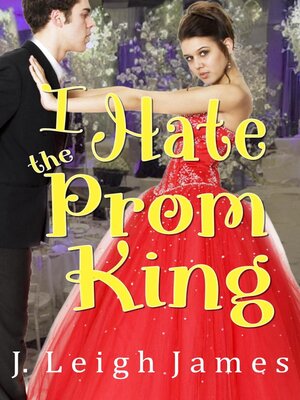cover image of I Hate the Prom King
